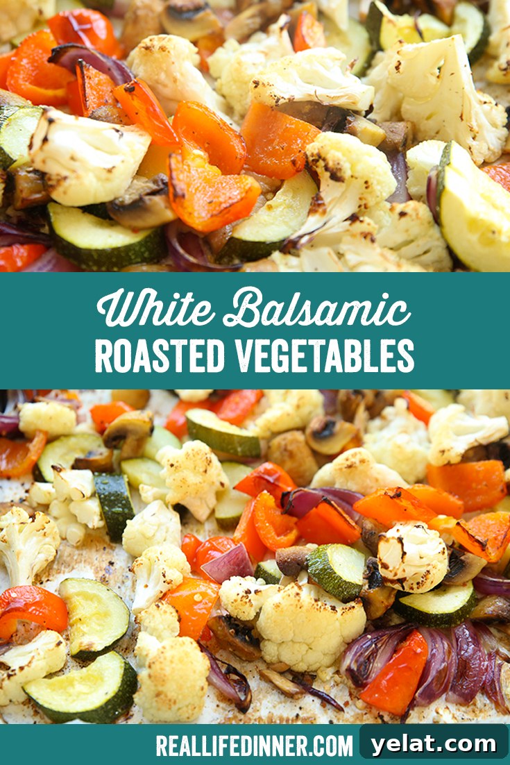 Two-photo Pinterest picture with the text "White Balsamic Roasted Vegetables" separating the two in the middle.