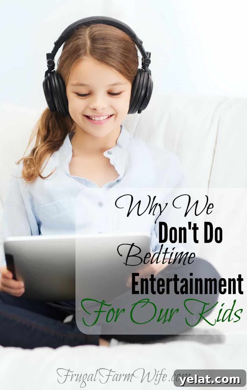 Why We Don’t Let Our Kids Listen to Music in Bed — What Parents Should Know 2 Image shows a young girl with headphones on a tablet, with text that reads